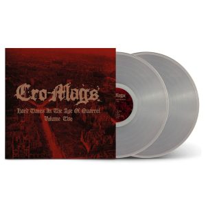 Cro-Mags - Hard Times In The Age Of Quarrel Vol 2 (Clear Vinyl)